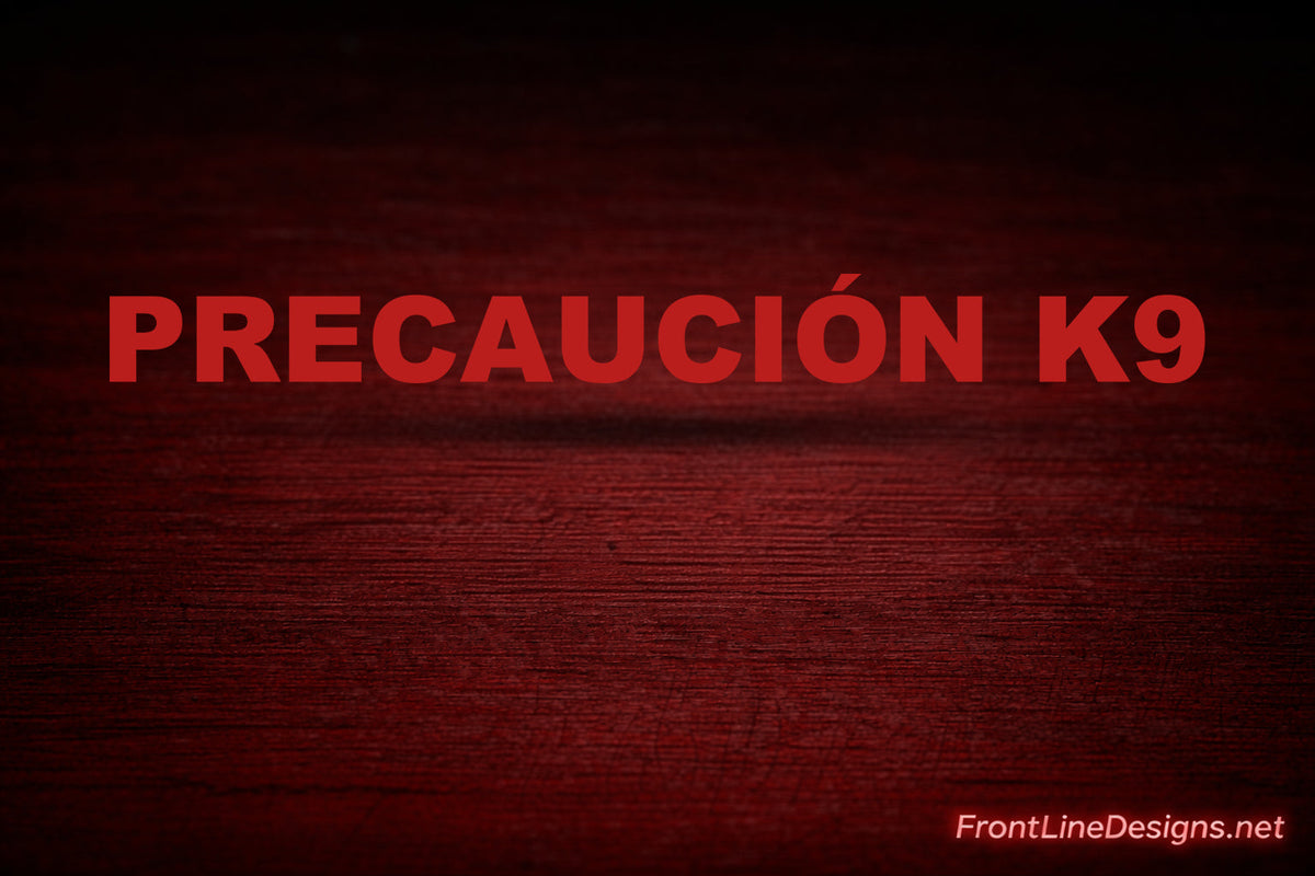 CAUTION K-9 Decals — Spanish / Red Reflective