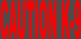 CAUTION K-9 Decals-FrontLine Designs, LLC 
